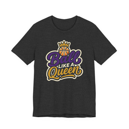 Ball Like A Queen Basketball T-Shirt | Purple Gold Hoops Tee | Gift for Female Players