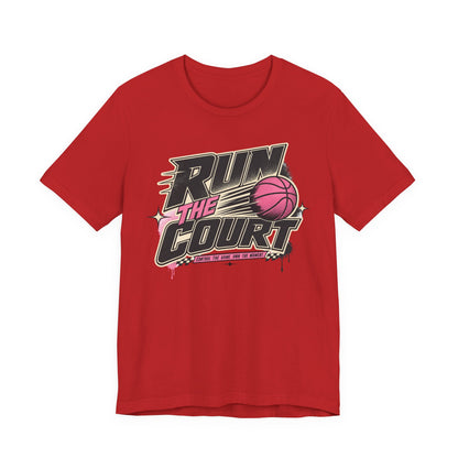 Run The Court Basketball T-Shirt | Women's Hooper Tee | Perfect Gift for Female Players