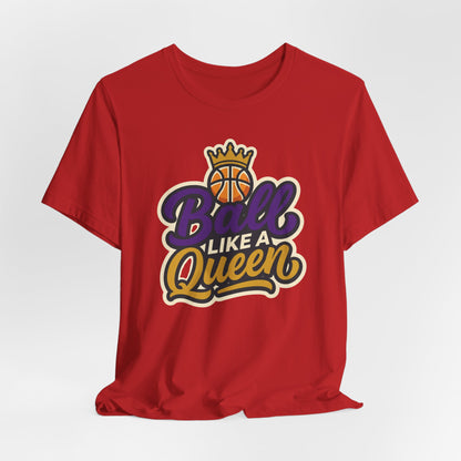 Ball Like A Queen Basketball T-Shirt | Purple Gold Hoops Tee | Gift for Female Players