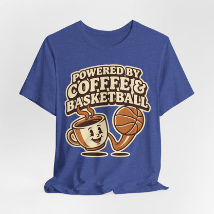 Powered by Coffee & Basketball T-Shirt | Funny Hooper Tee | Perfect Gift
