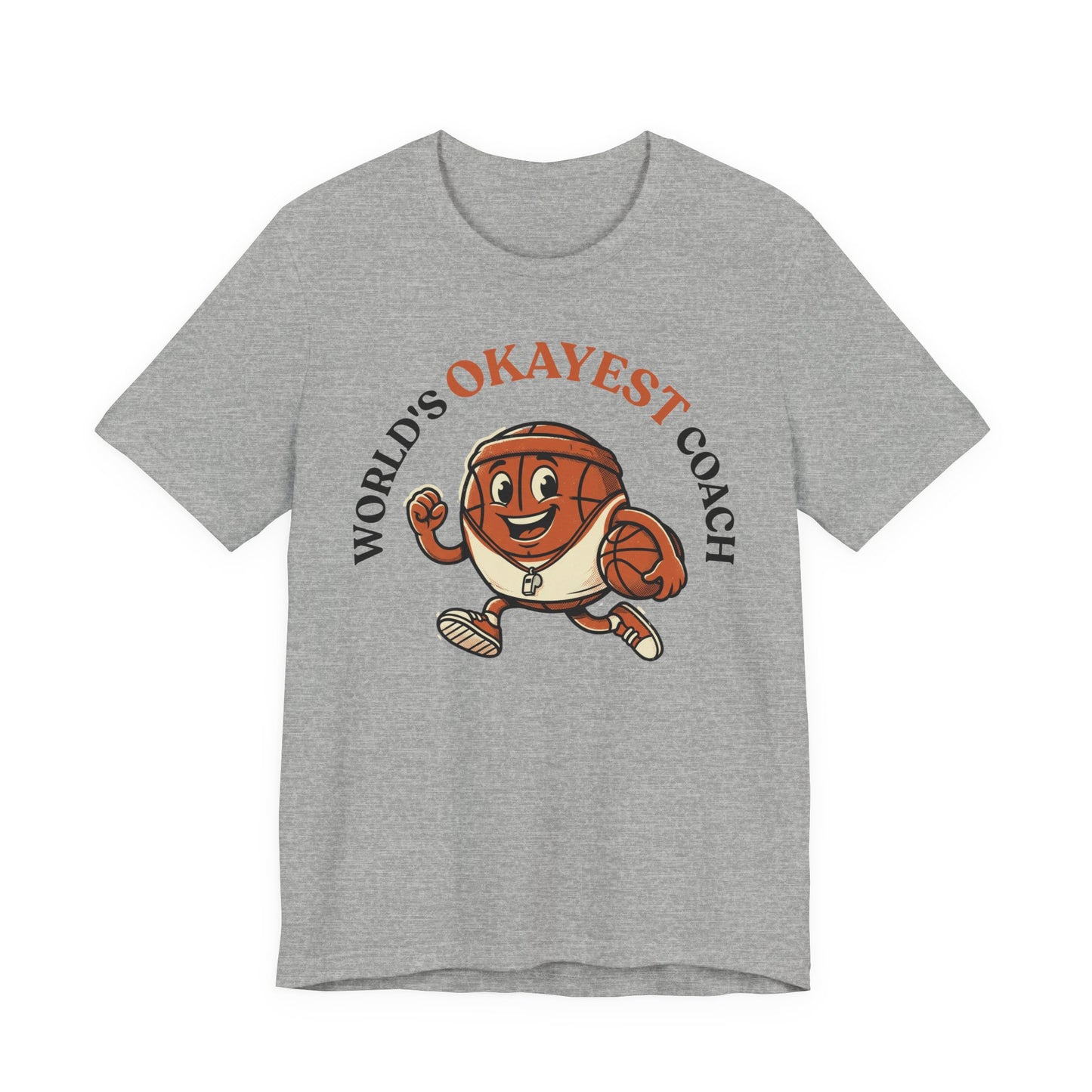 World's Okayest Coach Basketball T-Shirt | Funny Hooper Tee | Gift for Coaches