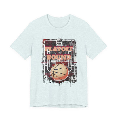 Playoff Bound Basketball T-Shirt | Gameday Court Tee | Perfect Gift for Hoopers