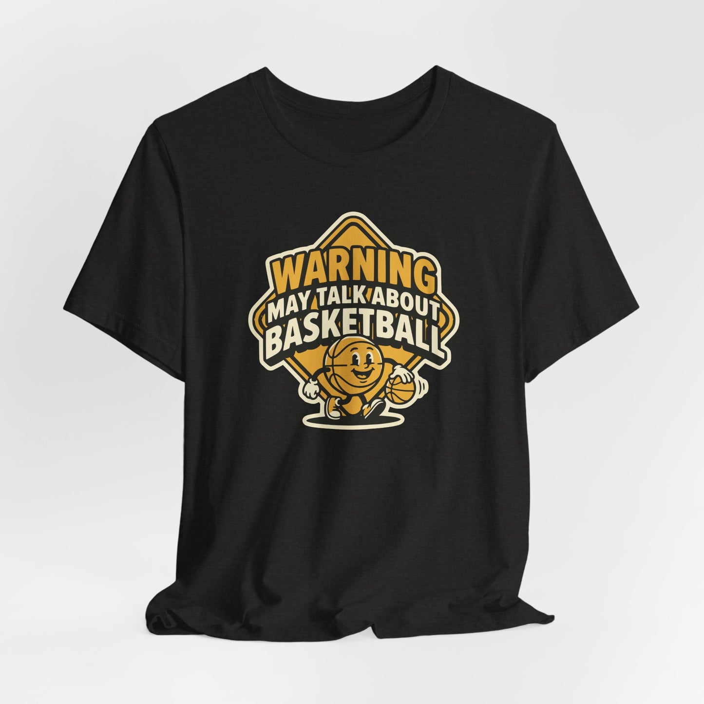 Warning: May Talk About Basketball T-Shirt | Witziger Hooper Tee | Geschenk