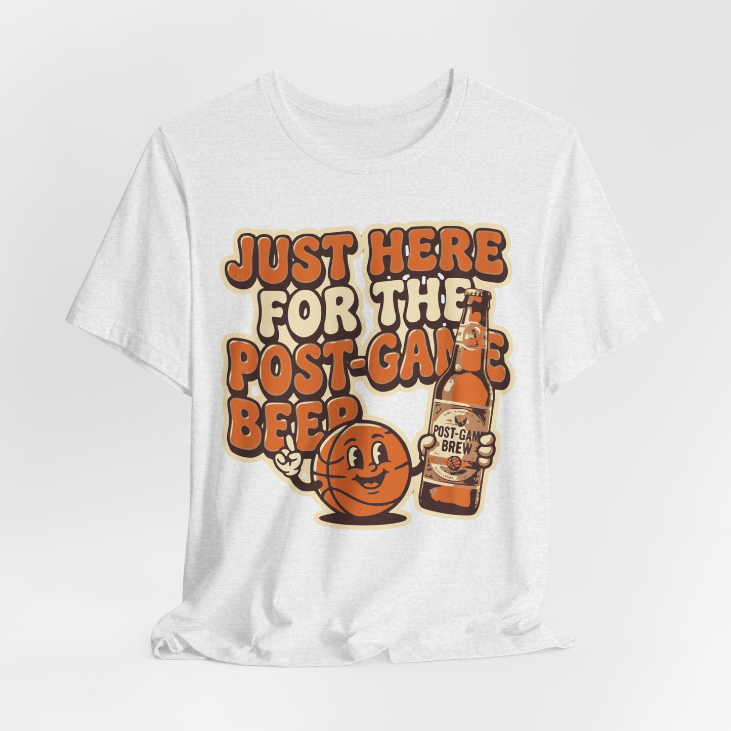 Just Here For Postgame Beer Basketball T-Shirt | Witziger Hooper Tee | Perfektes Geschenk