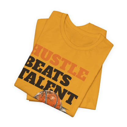 Hustle Beats Talent Basketball T-Shirt | Motivational Hooper Tee | Perfect Gift for Ballers