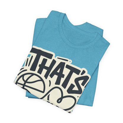 That's My Player Basketball T-Shirt | Mom Proud Parent Tee | Perfect Gift for Basketball Families