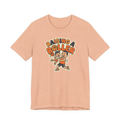 Raising a Baller Basketball T-Shirt | Parent Pride Tee | Perfect Gift for Hoops Families
