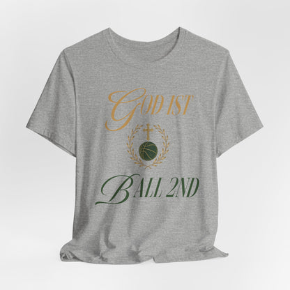 God First Ball 2nd Basketball T-Shirt | Faith-Inspired Hooper Tee | Perfect Gift