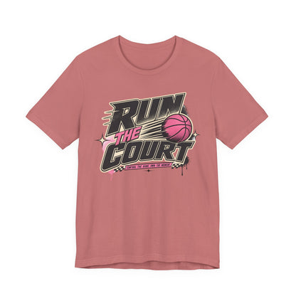 Run The Court Basketball T-Shirt | Women's Hooper Tee | Perfect Gift for Female Players