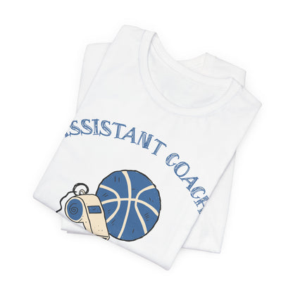 Assistant Coach Basketball T-Shirt | Whistle & Ball Tee | Perfect Coach Gift