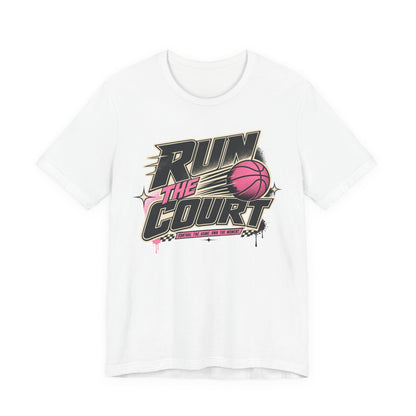 Run The Court Basketball T-Shirt | Women's Hooper Tee | Perfect Gift for Female Players