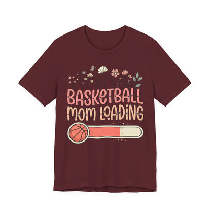 Basketball Mom Loading Floral T-Shirt | Mom Life Tee | Perfect Gift for Hooper Moms