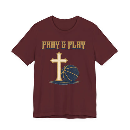 Pray and Play Basketball T-Shirt | Faith & Hoops Tee | Perfect Gift for Ballers