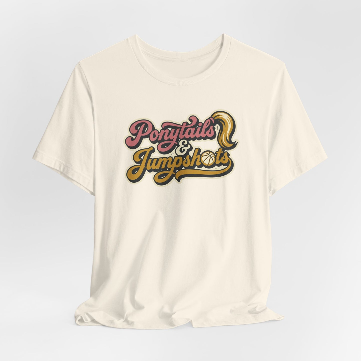 Ponytails & Jumpshots Basketball T-Shirt | Women's Hooper Tee | Perfect Gift for Female Ball Players