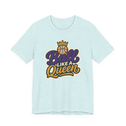 Ball Like A Queen Basketball T-Shirt | Purple Gold Hoops Tee | Gift for Female Players