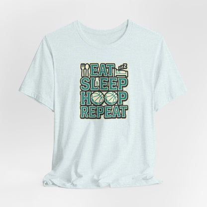 Eat Sleep Hoop Repeat Basketball T-Shirt | Funny Hooper Tee | Perfect Gift for Players