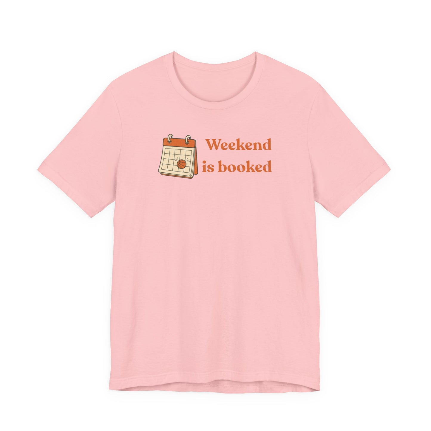 Weekend Is Booked Basketball T-Shirt | Gameday Kalender Tee | Geschenk für Baller