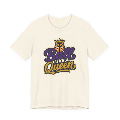 Ball Like A Queen Basketball T-Shirt | Purple Gold Hoops Tee | Gift for Female Players