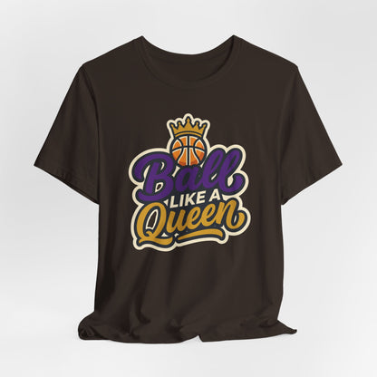 Ball Like A Queen Basketball T-Shirt | Purple Gold Hoops Tee | Gift for Female Players