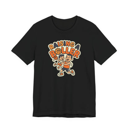 Raising a Baller Basketball T-Shirt | Parent Pride Tee | Perfect Gift for Hoops Families