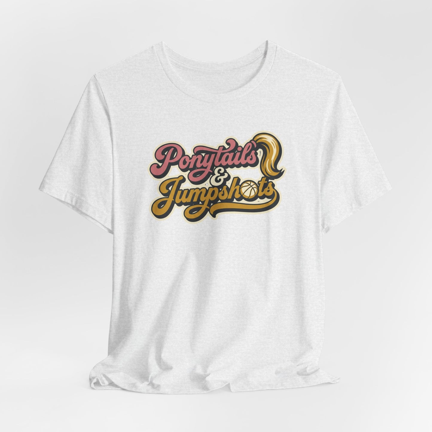 Ponytails & Jumpshots Basketball T-Shirt | Women's Hooper Tee | Perfect Gift for Female Ball Players