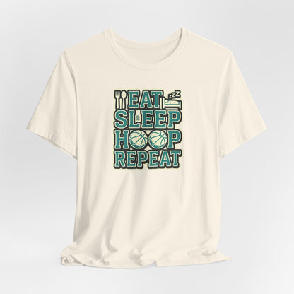 Eat Sleep Hoop Repeat Basketball T-Shirt | Funny Hooper Tee | Perfect Gift for Players