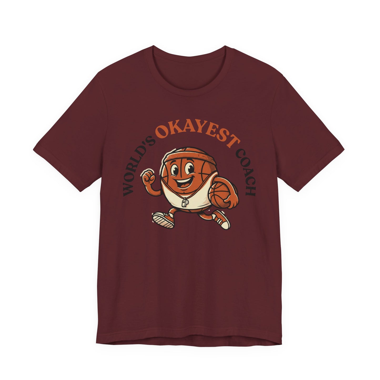 World's Okayest Coach Basketball T-Shirt | Funny Hooper Tee | Gift for Coaches