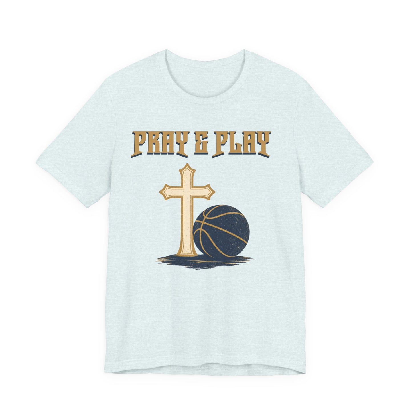 Pray and Play Basketball T-Shirt | Faith & Hoops Tee | Perfect Gift for Ballers