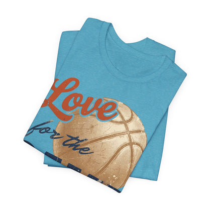 Love for the Game Vintage Basketball T-Shirt | Retro Hoops Graphic Tee | Basketball Lover Gift