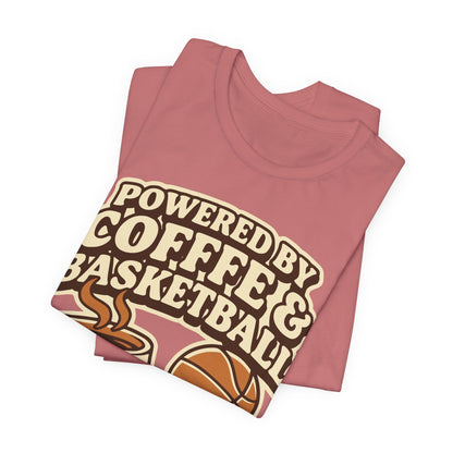 Powered by Coffee & Basketball T-Shirt | Funny Hooper Tee | Perfect Gift