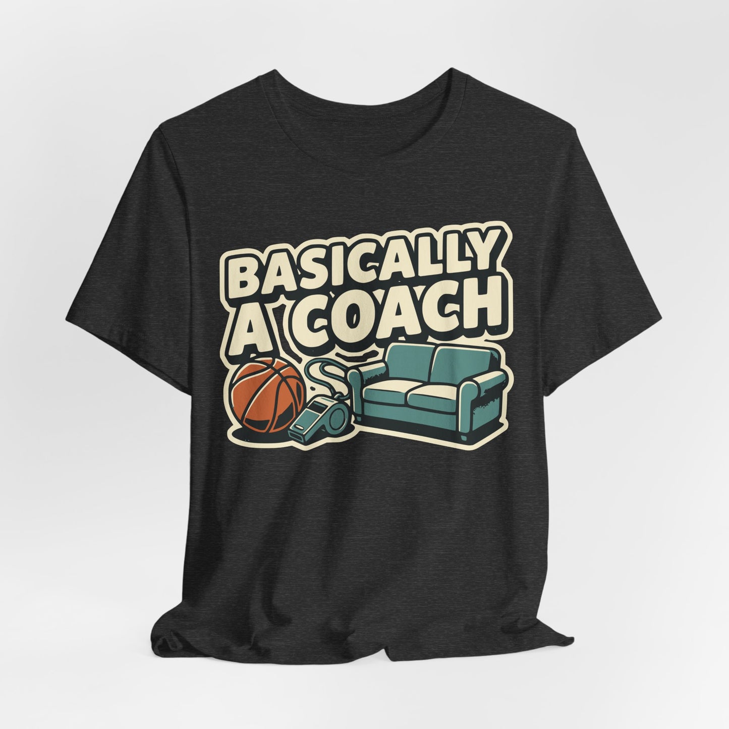 Basically A Coach Basketball T-Shirt | Witziger Hooper Tee | Geschenk für Trainer