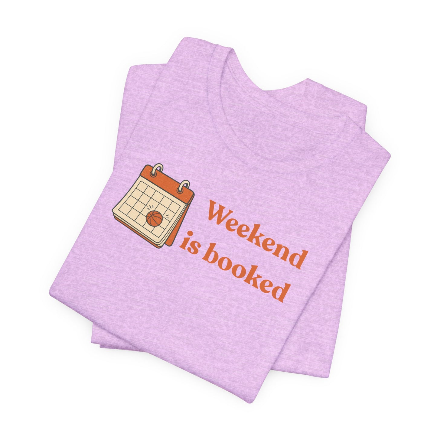 Weekend Is Booked Basketball T-Shirt | Gameday Kalender Tee | Geschenk für Baller