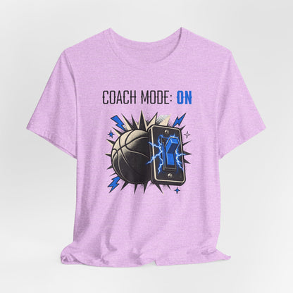 Coach Mode On Basketball T-Shirt | Graphic Tee | Perfect Gift for Coaches