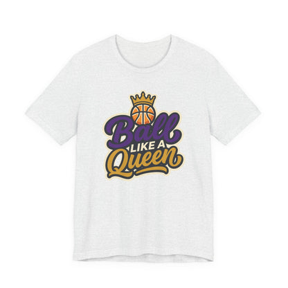 Ball Like A Queen Basketball T-Shirt | Purple Gold Hoops Tee | Gift for Female Players