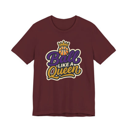 Ball Like A Queen Basketball T-Shirt | Purple Gold Hoops Tee | Gift for Female Players