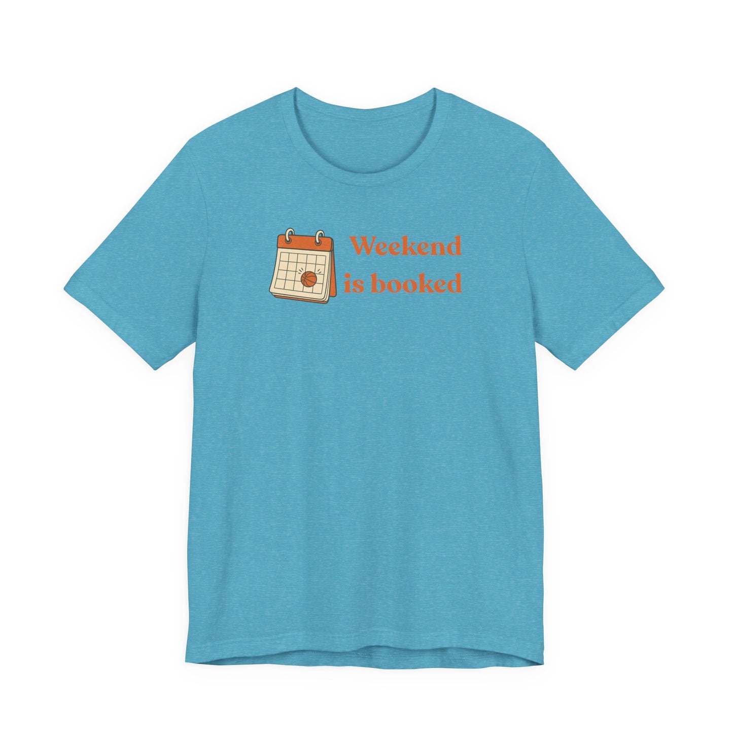 Weekend Is Booked Basketball T-Shirt | Gameday Kalender Tee | Geschenk für Baller