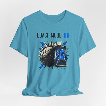 Coach Mode On Basketball T-Shirt | Graphic Tee | Perfect Gift for Coaches