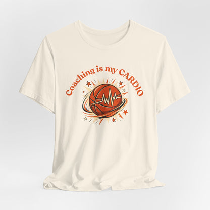 Coaching is My Cardio Basketball T-Shirt | Coach Tee | Perfect Gift