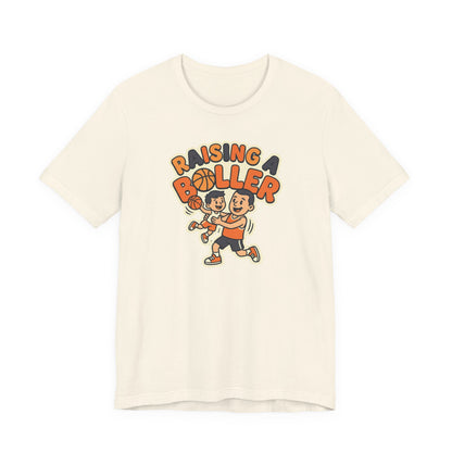 Raising a Baller Basketball T-Shirt | Parent Pride Tee | Perfect Gift for Hoops Families