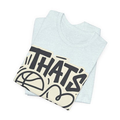 That's My Player Basketball T-Shirt | Mom Proud Parent Tee | Perfect Gift for Basketball Families