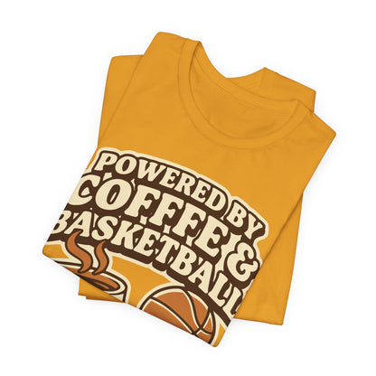 Powered by Coffee & Basketball T-Shirt | Funny Hooper Tee | Perfect Gift