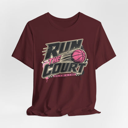 Run The Court Basketball T-Shirt | Women's Hooper Tee | Perfect Gift for Female Players