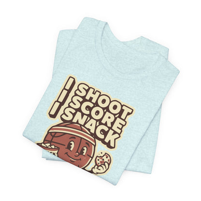 I Shoot I Score I Snack Basketball T-Shirt | Funny Hooper Tee | Gift for Ballers