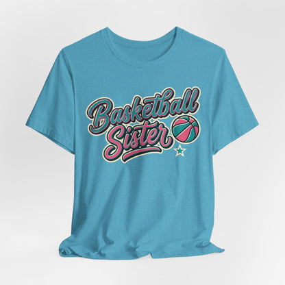 Basketball Sister Retro T-Shirt | Women's Hooper Tee | Perfect Gift