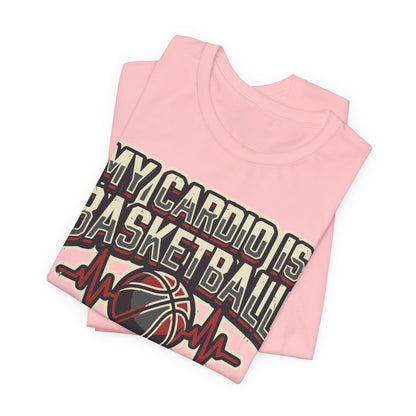 My Cardio is Basketball Heartbeat T-Shirt | Funny Hooper Tee | Gift for Players