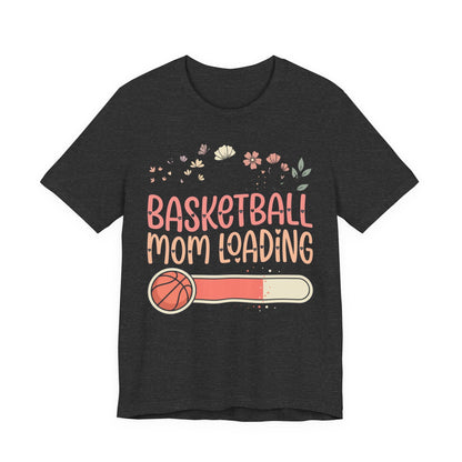 Basketball Mom Loading Floral T-Shirt | Mom Life Tee | Perfect Gift for Hooper Moms