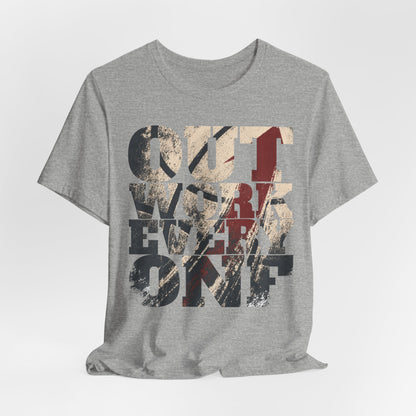 Outwork Everyone Basketball T-Shirt | Grind Motivation Tee | Gym Gift