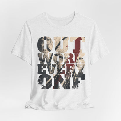 Outwork Everyone Basketball T-Shirt | Grind Motivation Tee | Gym Gift