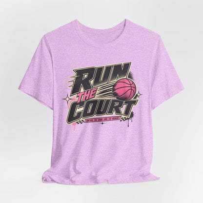 Run The Court Basketball T-Shirt | Women's Hooper Tee | Perfect Gift for Female Players