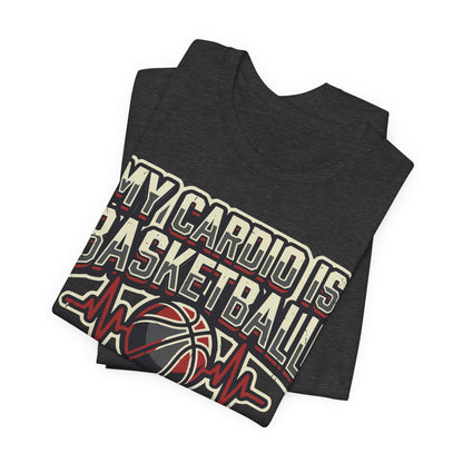 My Cardio is Basketball Heartbeat T-Shirt | Funny Hooper Tee | Gift for Players